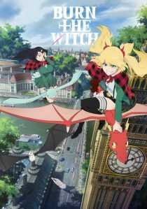 انیمه Burn the Witch