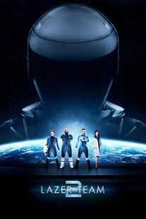 فیلم Lazer Team 2 2017