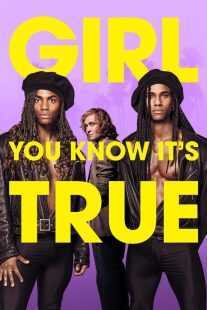 فیلم Girl You Know It’s True 2023