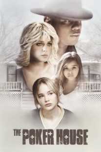 فیلم The Poker House 2008