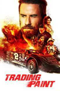 فیلم Trading Paint 2019