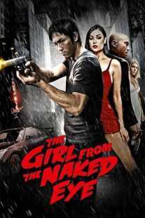 فیلم The Girl from the Naked Eye 2012