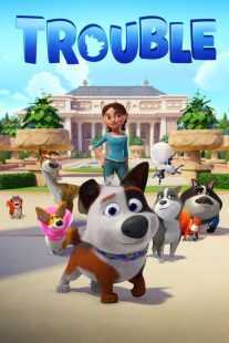 انیمیشن Trouble 2019