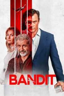 فیلم Bandit 2022