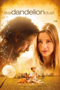 فیلم Like Dandelion Dust 2009