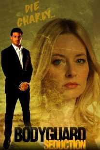 فیلم Bodyguard Seduction 2022