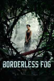 فیلم Borderless Fog 2024