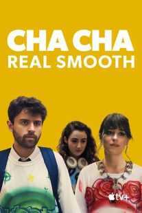 فیلم Cha Cha Real Smooth 2022