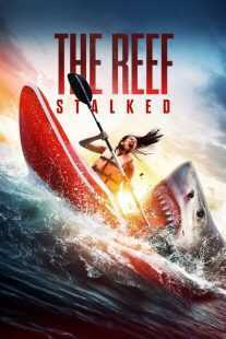 فیلم The Reef: Stalked 2022