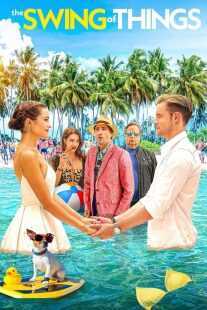 فیلم The Swing of Things 2020
