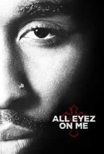 فیلم All Eyez on Me 2017