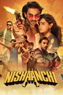 فیلم هندی Nishaanchi 2025
