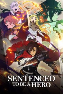 انیمه Sentenced to Be a Hero