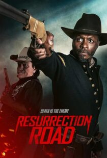فیلم Resurrection Road 2025