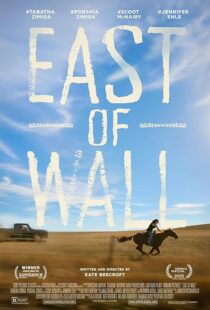 فیلم East of Wall 2025