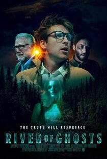 فیلم River of Ghosts 2024