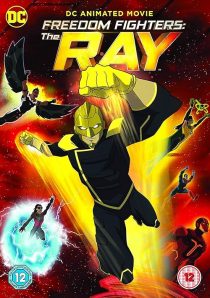انیمیشن Freedom Fighters: The Ray 2018